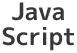 JavaScript